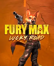 Fury Max Lucky Road